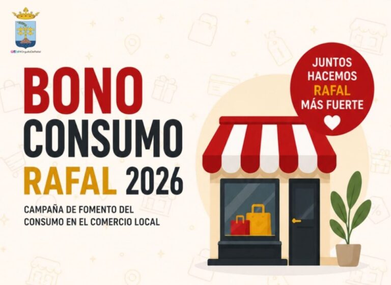 El Ayuntamiento de Rafal abre el plazo de adhesión de establecimientos a la campaña Bono Consumo Rafal 2026